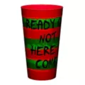 Ready or Not Plastic Cup - A Nightmare on Elm Street at Spirit Halloween