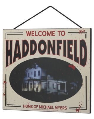Haddonfield Home of Michael Myers Sign - Halloween