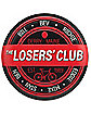 Losers' Club Sign - It