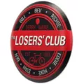 Losers' Club Sign - It at Spencer's