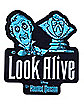 Look Alive Magnet - The Haunted Mansion