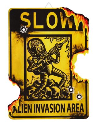 Alien Invasion Area Sign - Mars Attacks