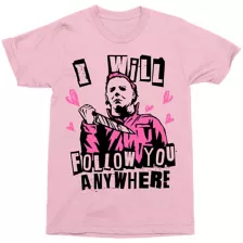Follow You Anywhere Michael Myers T Shirt - Halloween at Spencer's