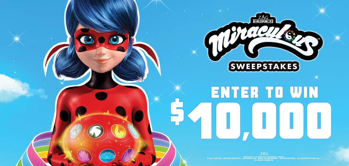 Enter to Win 10k in the $10,000 Miraculous Ladybug Sweepstakes